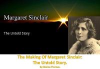 The Making Of Margaret Sinclair: The Untold Story. (Paperback)