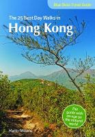 Blue Skies Guide: The 25 Best Day Walks in Hong Kong - Blue Skies Guides (Paperback)