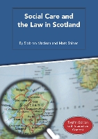 Social Care and the Law in Scotland (Spiral bound)