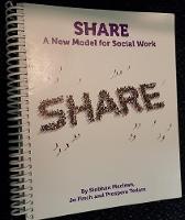 Share: A New Model for Social Work (Spiral bound)
