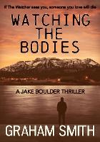 Watching the Bodies (Paperback)