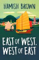 East of West, West of East (Paperback)