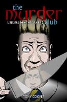 The Murder Club: Useless Deaths - Part 2 (Paperback)