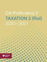 Taxation 2 (Republic of Ireland) 2020-2021 (Paperback)