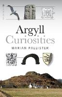 Argyll Curiosities (Paperback)