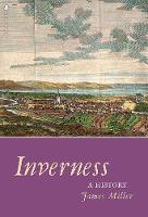 Inverness: A History (Paperback)