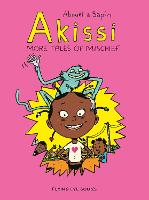 Akissi: More Tales of Mischief - Akissi (Paperback)