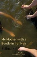 My Mother with a Beetle in her Hair (Paperback)
