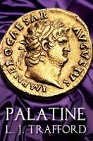 Palatine: The Four Emperors Series: Book I - The Four Emperors Series (Paperback)