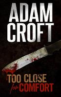 Too Close for Comfort - Knight & Culverhouse 1 (Paperback)