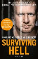 Surviving Hell: The brutal true story of a Chennai Six prisoner (Paperback)