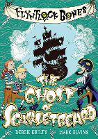 Flyntlock Bones: The Ghost of Scarletbeard - Flyntlock Bones 3 (Paperback)