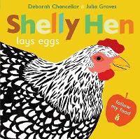 Shelly Hen Lays Eggs - Follow my Food 3 (Hardback)