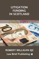 Litigation Funding in Scotland