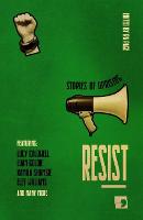 Resist: Stories of Uprising - History-into-Fiction 2 (Paperback)