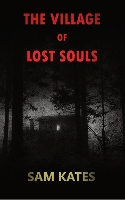 The Village of Lost Souls (Paperback)