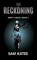 The Reckoning - Earth Haven 3 (Paperback)