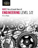 WJEC Vocational Award Engineering Level 1/2
