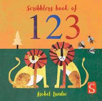 Scribblers Book of 123 - Scribblers Board Book (Board book)