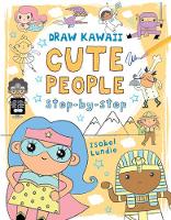 Draw Kawaii: Cute People - Draw Kawaii (Paperback)
