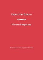 Expect the Baboon - European Poetry Festival Series (Paperback)