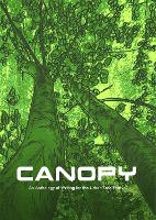 CANOPY: An Anthology of Writing for the Urban Tree Festival - Museum of Walking Chapbook 7 (Paperback)
