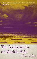 The Incarnations of Mariela Pena (Paperback)
