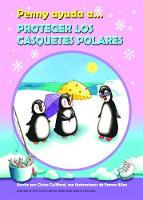 Penny Ayuda A Proteger Los Casquetes Polares (Paperback)