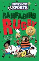 Rampaging Rugby - Stupendous Sports (Paperback)