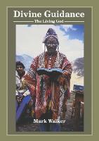 Divine Guidance: The Living God (Paperback)