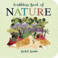 Scribblers Book of Nature - Scribblers Board Book (Board book)