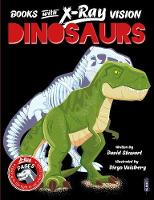 Books With X-Ray Vision: Dinosaurs - Books With X-Ray Vision (Paperback)