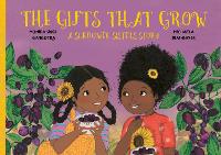 The Gifts That Grow: A Sunflower Sisters Story - Sunflower Sisters 2 (Paperback)