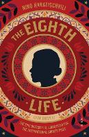 The Eighth Life: (for Brilka) (Paperback)
