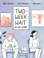 Two-Week Wait: an IVF story (Paperback)