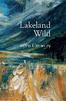 Lakeland Wild (Hardback)