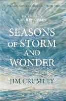 Seasons of Storm and Wonder (Hardback)