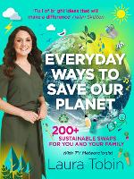 Laura Tobin: Everyday Ways to Save Our Planet