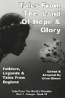 Tales From The Land Of Hope & Glory - Tales From The World's Firesides - Europe 5 (Paperback)