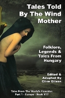 Tales Told By The Wind Mother - Tales From The World's Firesides - Europe 17 (Paperback)