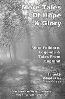 More Tales Of Hope & Glory