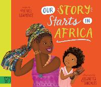 Our Story Starts in Africa (Hardback)