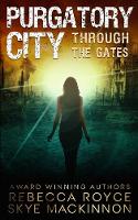 Purgatory City - Through the Gates 1 (Paperback)