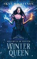 Winter Queen - Daughter of Winter 3 (Paperback)