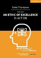 Berger's An Ethic of Excellence in Action (Paperback)