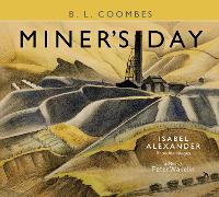 Miner's Day, with Rhondda images by Isabel Alexander (Hardback)
