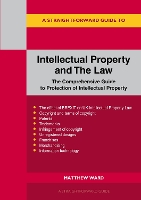 Intellectual Property and the Law: The Comprehensive Guide to Protection of Intellectual Property (Paperback)