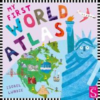 My First World Atlas - My First Atlas (Board book)