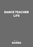 Dance Teacher Life (Paperback)