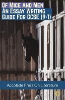 Of Mice and Men: Essay Writing Guide for GCSE (Paperback)